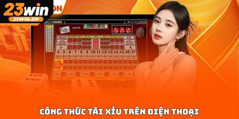 Công thức tài xỉu trên điện thoại
